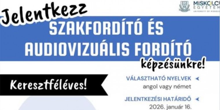 Jelentkezz a Szakfordító és audiovizuális fordító keresztféléves szakirányú továbbképzésre! Jelentkezési határidő: 2026. január 16. 
